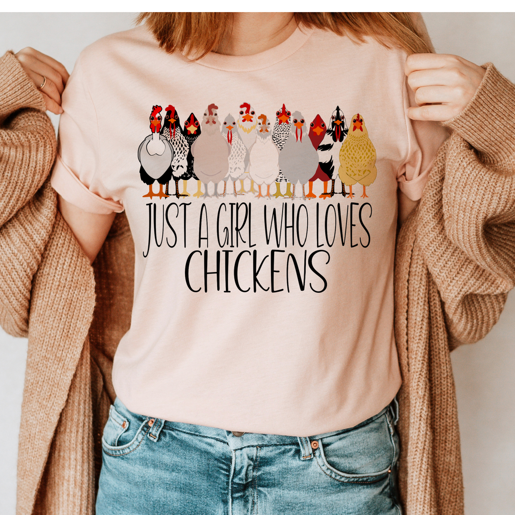 Just a Girl Who Loves Chickens