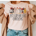 Just a Girl Who Loves Chickens